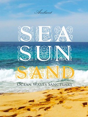 cover image of Sea Sun Sand